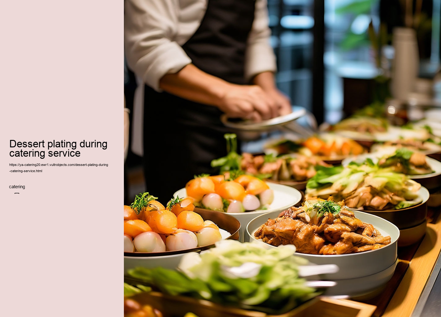 Dessert plating during catering service